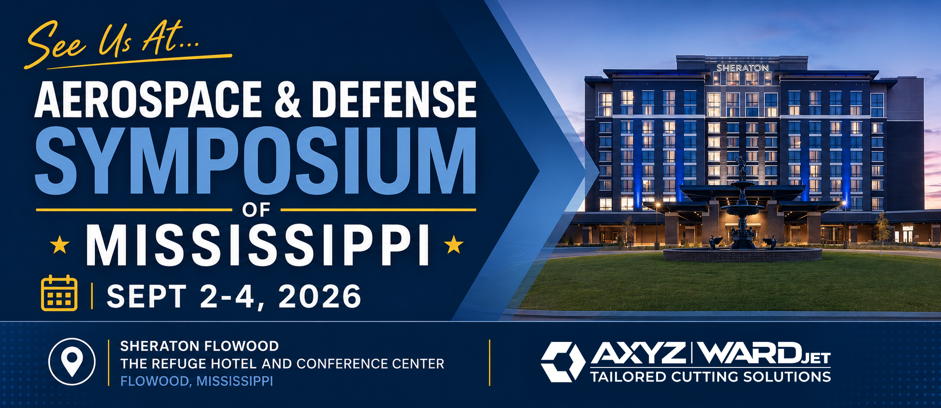 AXYZ & WARDJet at Mississippi Aerospace and Defense Symposium 2026 2 Aerospace & Defense Symposium - Event Banner - 1194 x 518